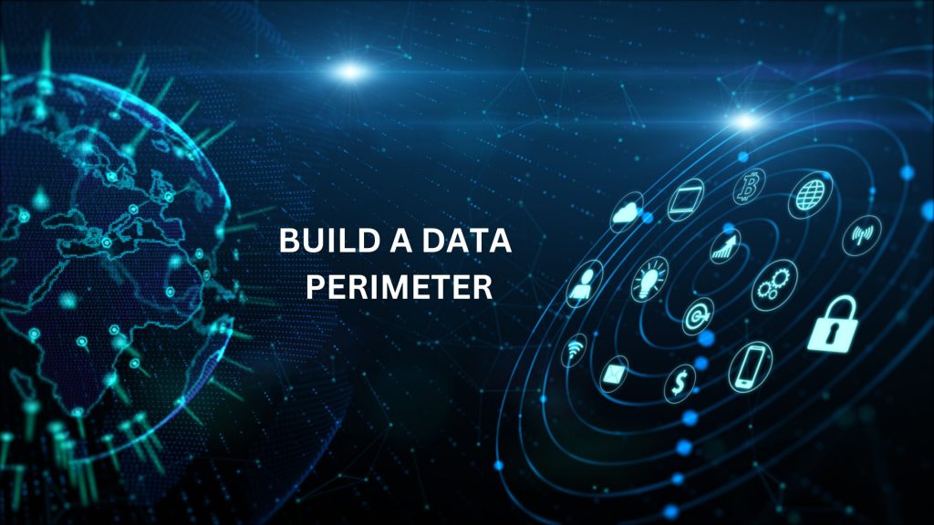 know how to build data perimeter